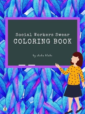 cover image of How Social Workers Swear Coloring Book for Adults (Printable Version)